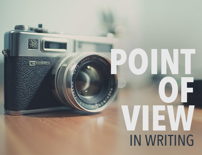 What Does Writing Point of View Mean