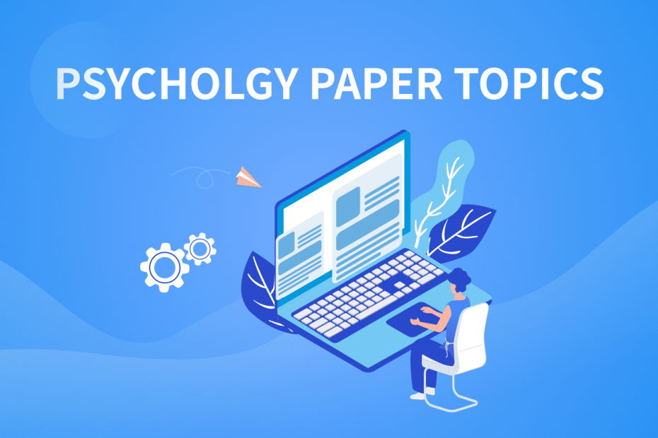 Suitable Topics To Consider For Your Psychology Essay Papers